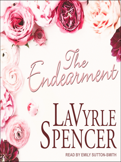 Title details for The Endearment by LaVyrle Spencer - Available